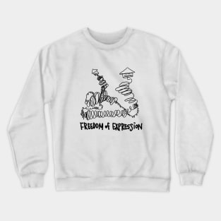 freedom of expression Crewneck Sweatshirt